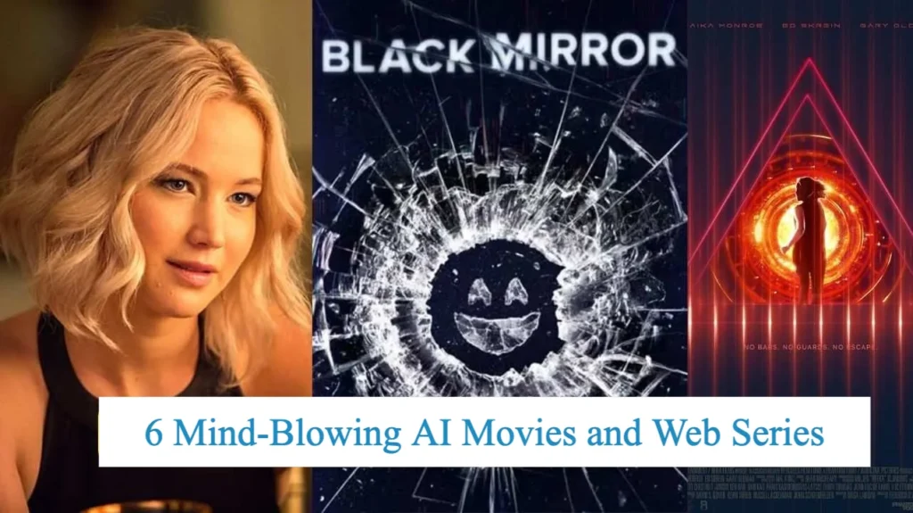 6 Mind-Blowing AI Movies and Web Series