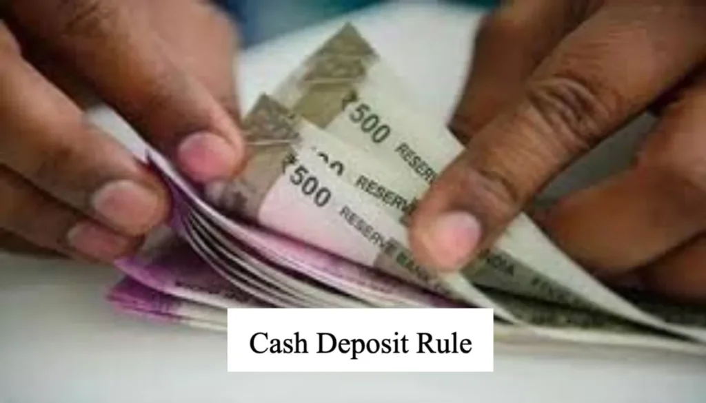 Cash Deposit Rule