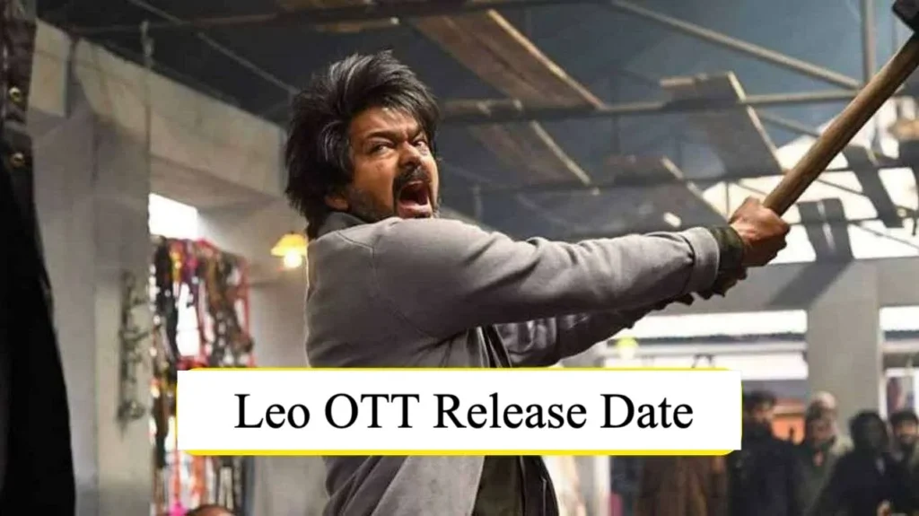 Leo OTT Release Date