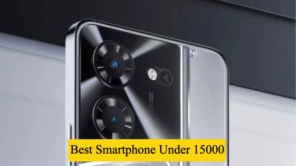 Best Smartphone Under 15000