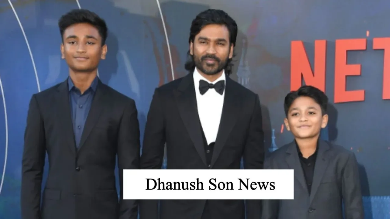 Dhanush Son News