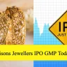 Motisons Jewellers IPO GMP Today
