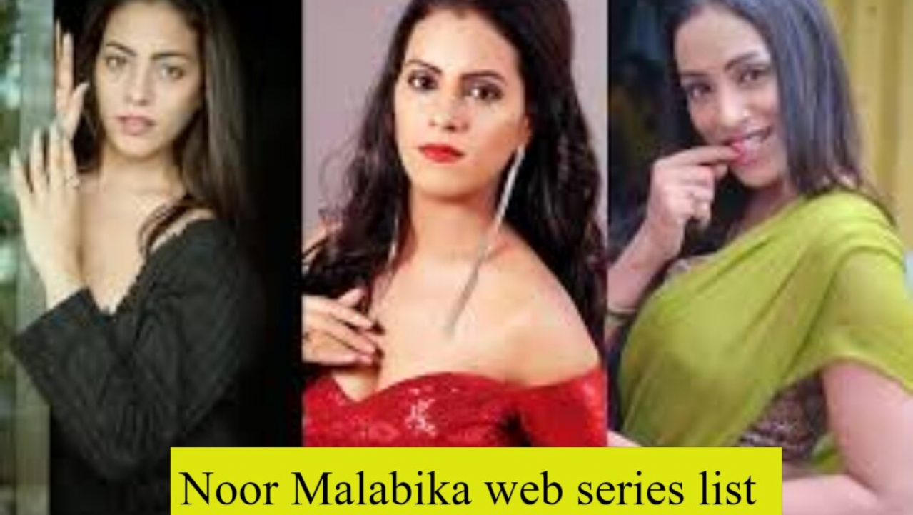 Noor Malabika web series list