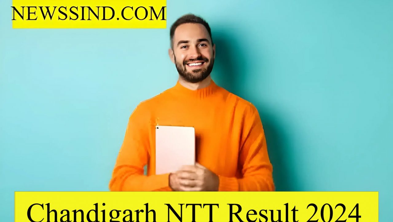 Chandigarh NTT Result 2024